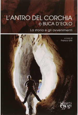 L'antro del Corchia o Buca d'Eolo
