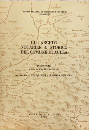 Gli archivi notarile e storico del Comune di Aulla