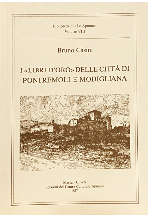 I «Libri d'Oro» delle città di Pontremoli e Modigliana