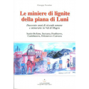 Le miniere di lignite della piana di Luni