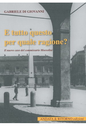 E tutto questo per quale ragione?