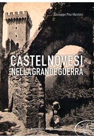 Castelnovesi nella Grande Guerra