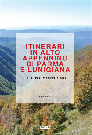 Itinerari in Alto Appennino di Parma e Lunigiana