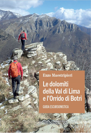 Le dolomiti della Val di Lima e l’Orrido di Botri 
