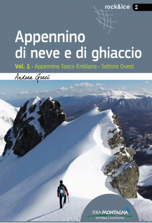 Appennino di neve e di ghiaccio - Vol. 1