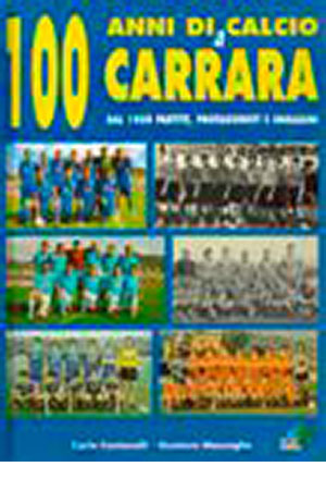 100 anni di calcio a Carrara