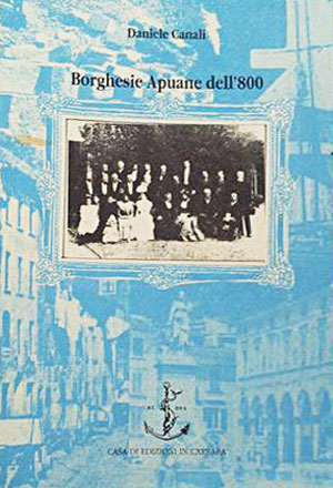 Borghesie Apuane dell'800