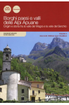 Borghi paesi e valli delle Alpi Apuane - Vol. 2