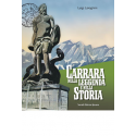 Carrara nella leggenda e nella storia