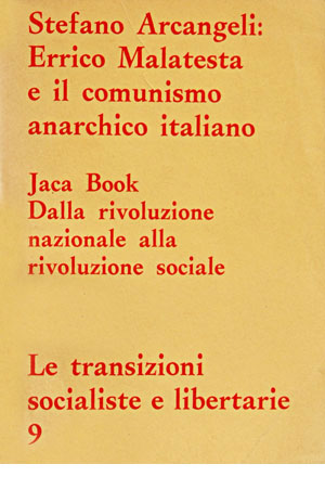 Errico Malatesta e il comunismo anarchico italiano