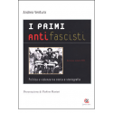 I primi antifascisti