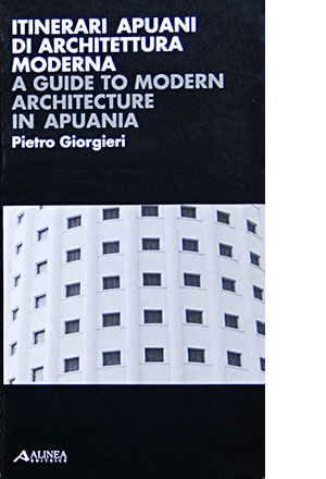 Itinerari apuani di architettura moderna