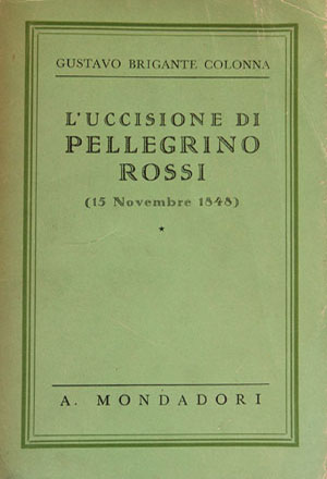 L'uccisione di Pellegrino Rossi (15 novembre 1848)