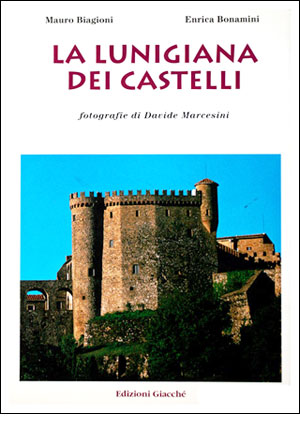 La Lunigiana dei castelli