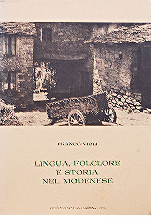 Lingua, Folclore e Storia nel Modenese