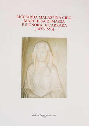 Ricciarda Malaspina Cibo, marchesa di Massa e signora di Carrara (1497-1553)