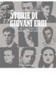 Storie di giovani eroi