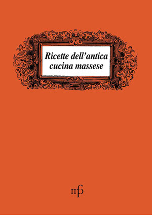 Ricette dell'antica cucina massese