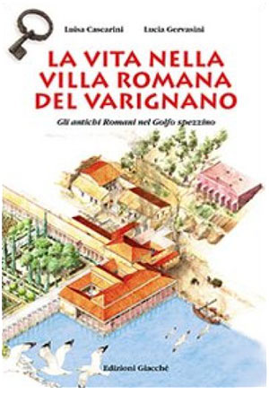 La vita nella villa romana del Varignano