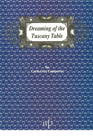 Dreaming of the Tuscany Table