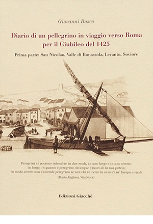 Diario di un pellegrino in viaggio verso Roma per il Giubileo del 1425