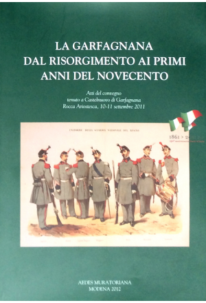 La Garfagnana dal Risorgimento ai primi anni del Novecento