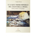 Le acque termo-minerali del Golfo della Spezia
