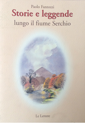 Storie e leggende lungo il fiume Serchio