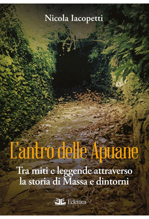 L'antro delle Apuane