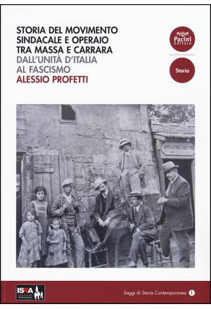 Storia del movimento sindacale e operaio tra Massa e Carrara