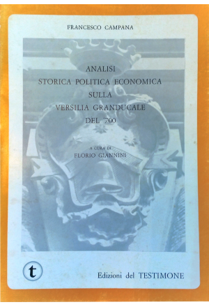 Analisi storica, politica, economica sulla Versilia Granducale del '700