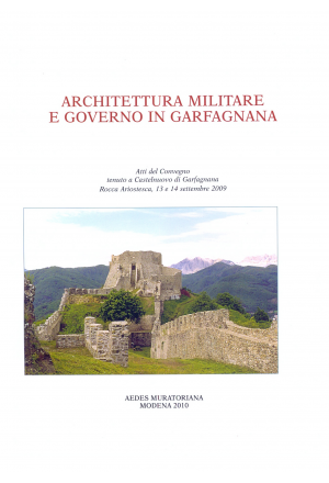 Architettura militare e governo in Garfagnana