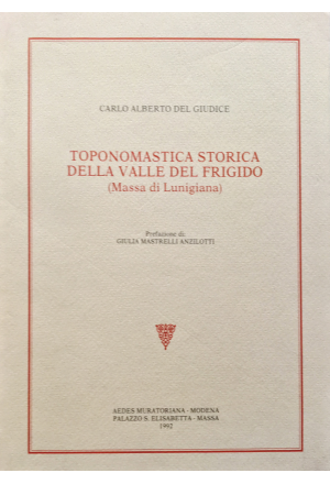 Toponomastica storica della Valle del Frigido (Massa di Lunigiana)