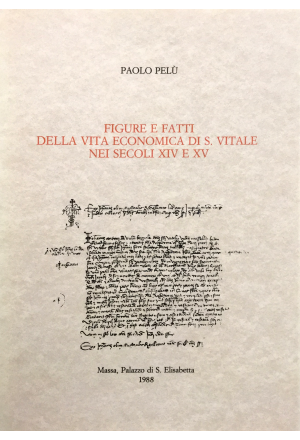 Figure e fatti della vita economica di S. Vitale nei secoli XIV e XV