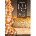 Torta di riso – Ricette dolci o salate