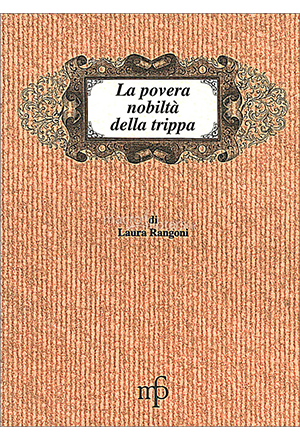La povera nobiltà della trippa