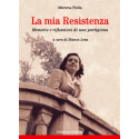 La mia Resistenza