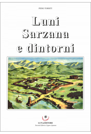 Luni Sarzana e dintorni