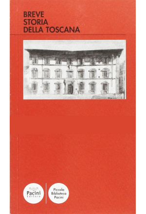 Breve storia della Toscana